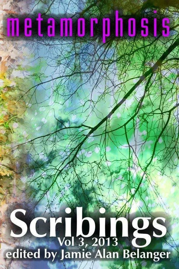 Scribings, Vol 3: Metamorphosis paperback now available