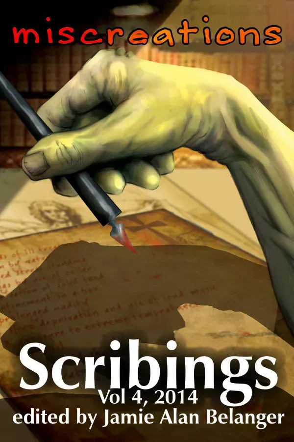 Scribings, Vol 4: Miscreations paperback released!
