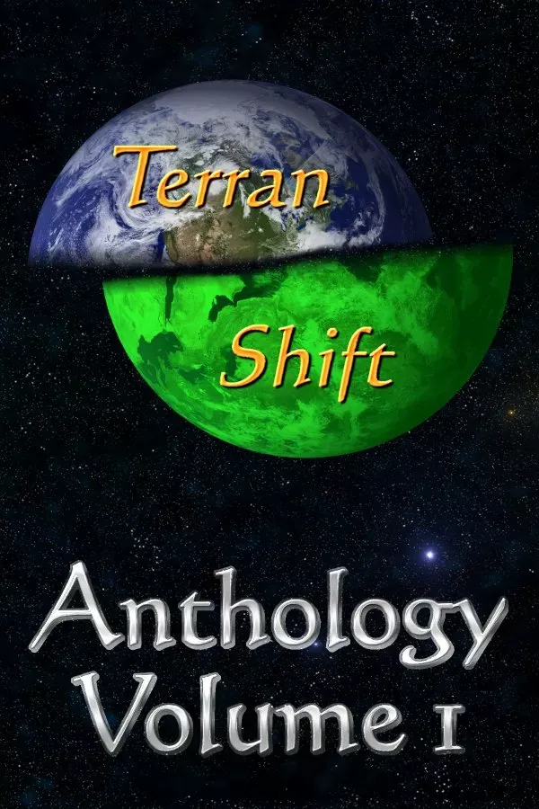 Terran Shift Anthology Vol 1 is now a Kindle exclusive
